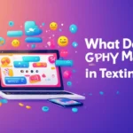 What Does GIPHY Mean in Texting