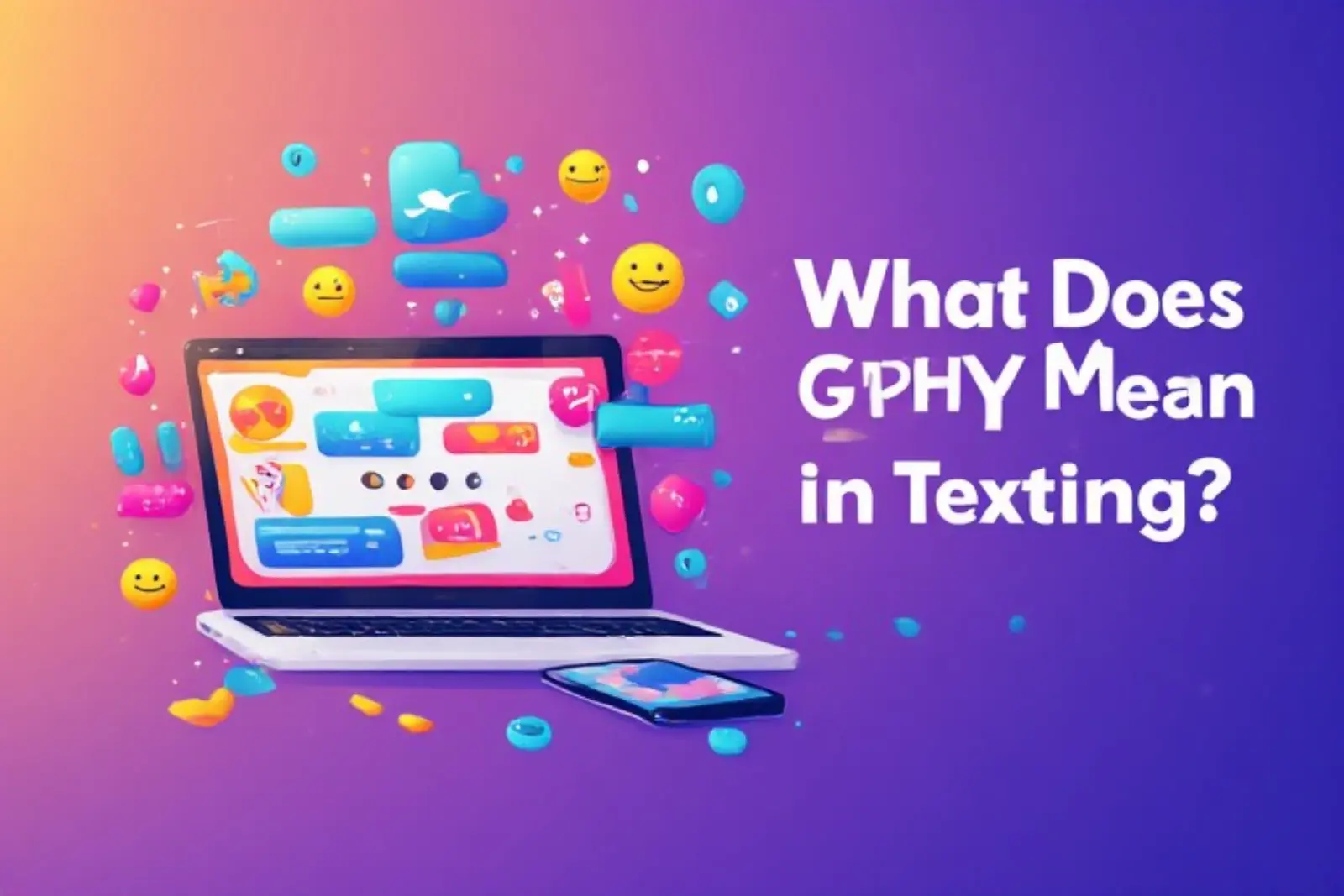 What Does GIPHY Mean in Texting