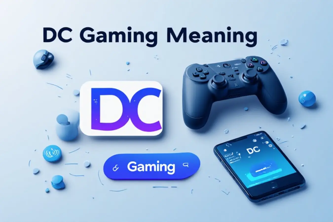 dc gaming meaning